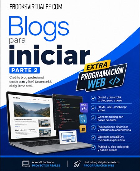 Ebook Blogs para iniciar + Extra Programacion Web - Parte 2